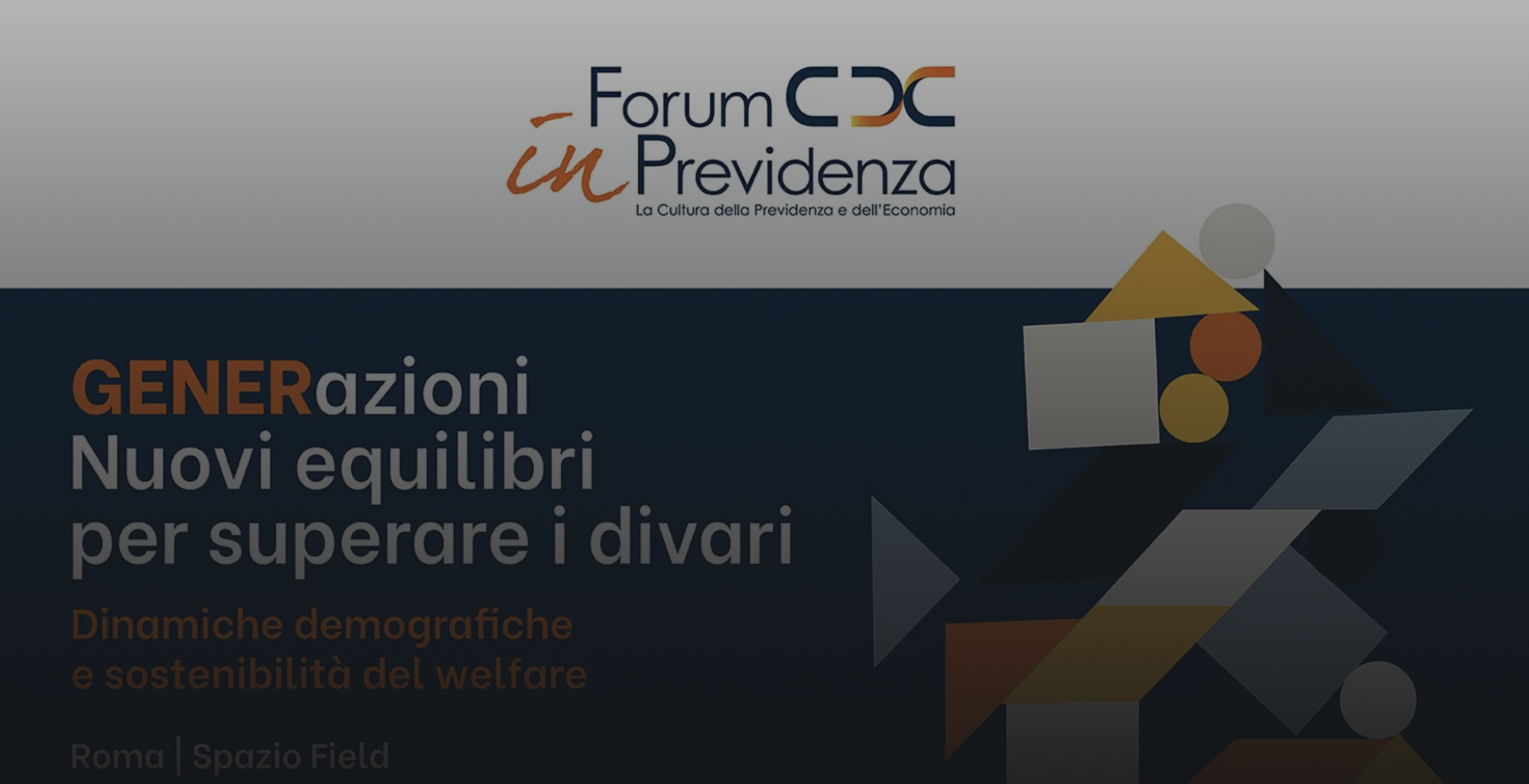 GENERazioni &ndash; Nuovi equilibri per superare i divari - Dinamiche demografiche e sostenibilit&agrave; del welfare